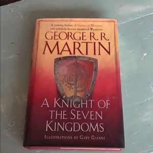 A Knight of the Seven Kingdoms by George RR Martin
